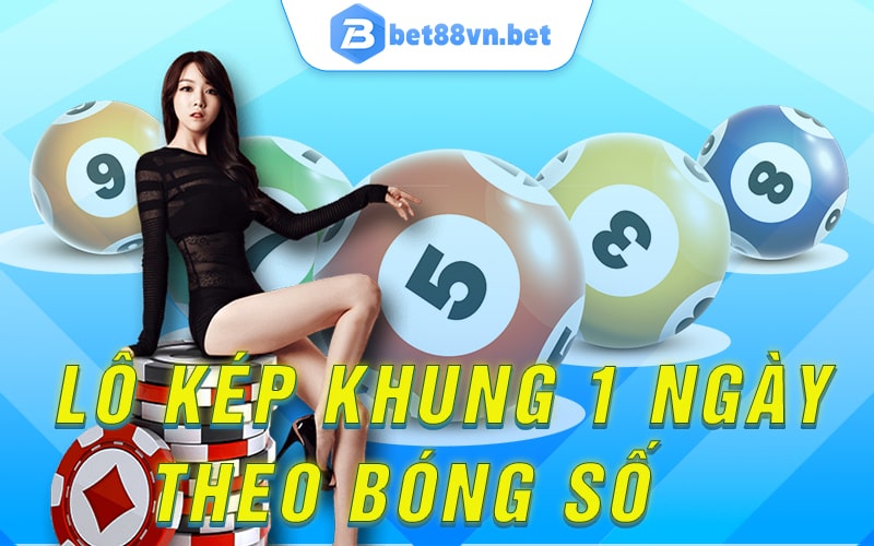 Cầu bóng số để bắt lô kép khung 1 ngày theo bóng số 