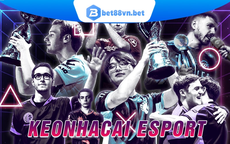 Keo nha cai esport