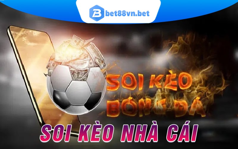 Soi kèo nhà cái Bet88