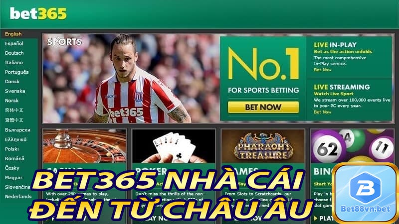 Bet365 nhà cái đến từ châu âu