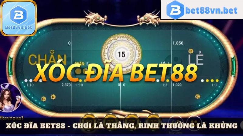 Xóc đĩa bet88