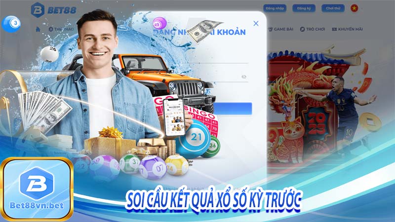 Soi cầu kết quả xổ số kỳ trước