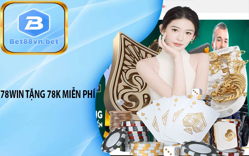 78Win tặng 78k miễn phí