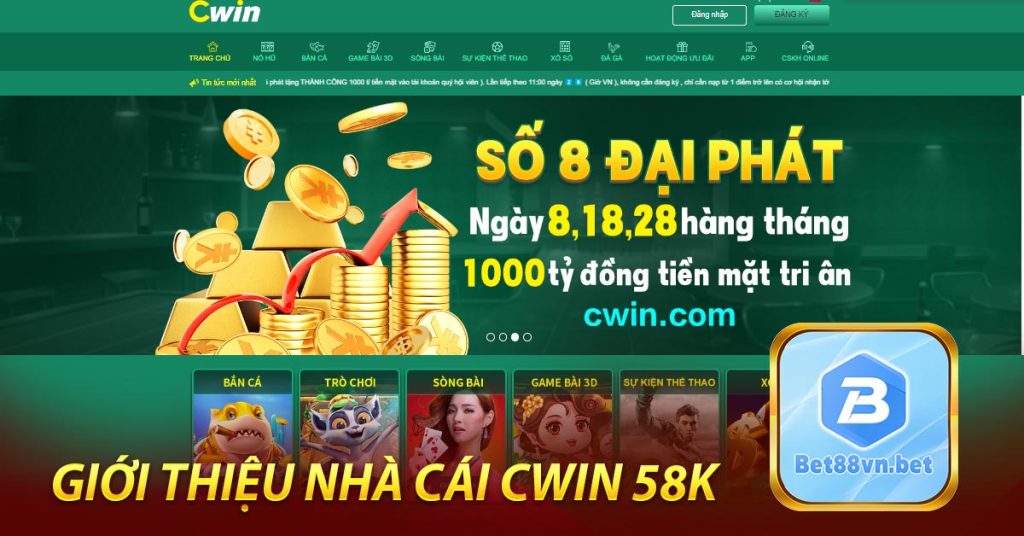 Giới thiệu nhà cái Cwin 58k